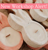 Bunny Dough Bowl Candle Pouring Workshop- TUESDAY MARCH 31 6:00-8:00pm