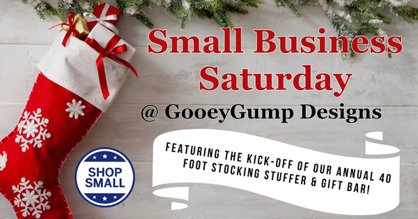 Small Business Saturday Stocking Stuffer and Gift Bar- November 30 10:00-6:00 FREE TO ATTEND