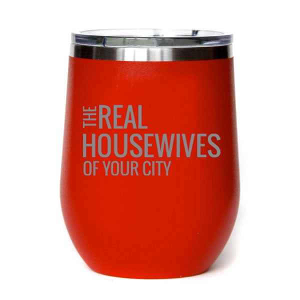 Custom Real Housewives Wine Tumbler- Set of 4 - GooeyGump Designs